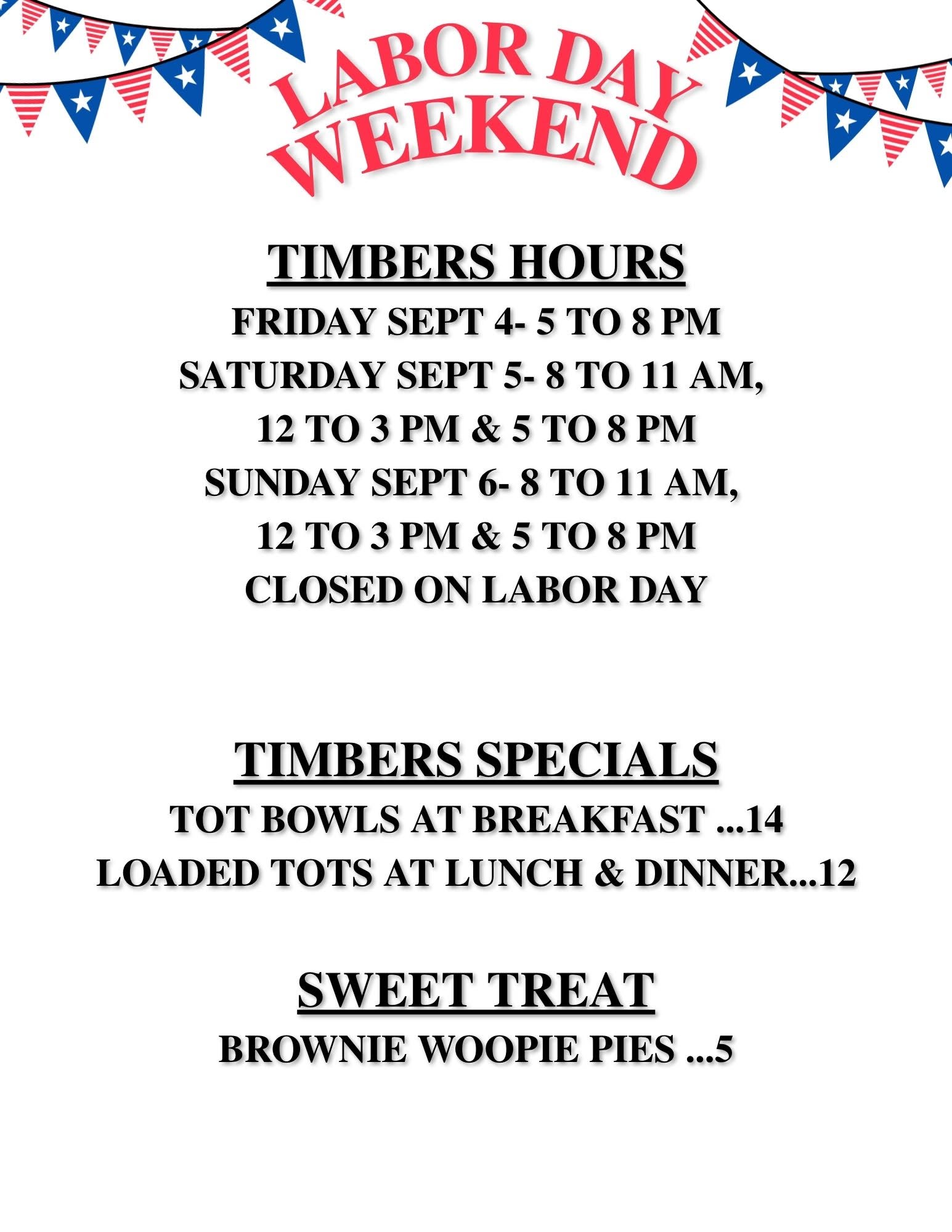Timbers Eats N Treats Labor Day Weekend Menu